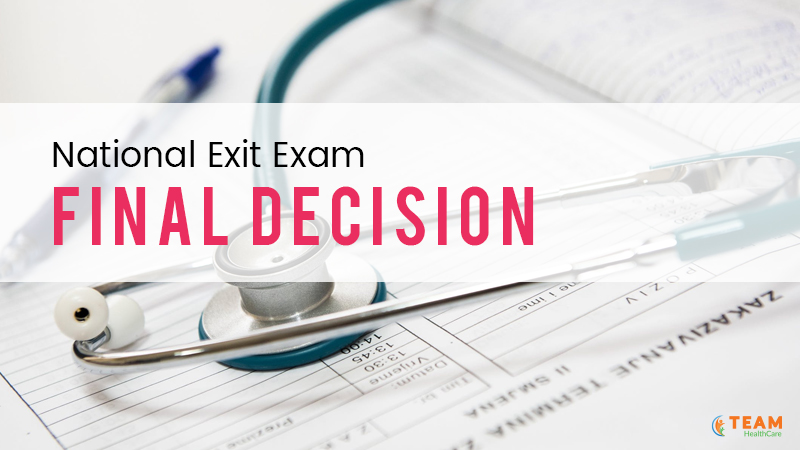 National Exit Exam Final Decision